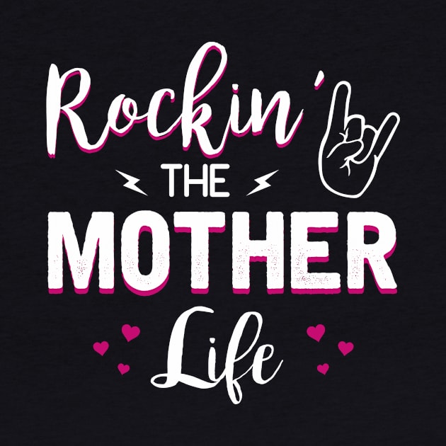 Rockin The Mother Life by gotravele store